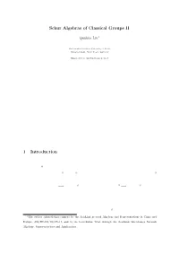 Schur Algebras of Classical Groups II 1 Introduction