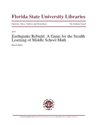 Earthquake Rebuild: a Game for the Stealth Learning of Middle School Math Danial Smith