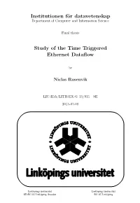 Study of the Time Triggered Ethernet Dataflow