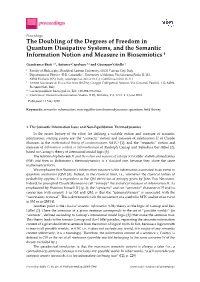 The Doubling of the Degrees of Freedom in Quantum Dissipative Systems, and the Semantic Information Notion and Measure in Biosemiotics †