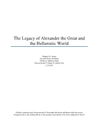 The Legacy of Alexander the Great and the Hellenistic World