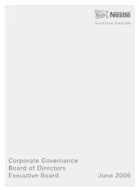 Corporate Governance Board of Directors Executive Board June 2006 Contents