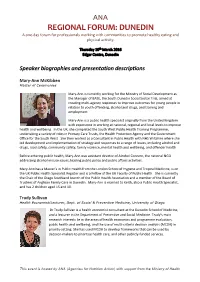 DUNEDIN a One-Day Forum for Professionals Working with Communities to Promote Healthy Eating and Physical Activity