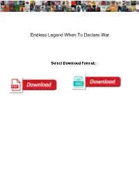 Endless Legend When to Declare War