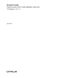 Oracle® Tuxedo Programming an Oracle Tuxedo Application Using Java 12C Release 1 (12.1.1)