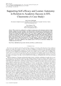 Supporting Self-Efficacy and Learner Autonomy in Relation to Academic Success in EFL Classrooms (A Case Study)