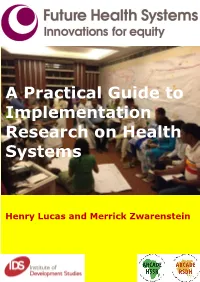 A Practical Guide to Implementation Research on Health Systems