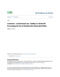 Commerce - Constitutional Law - Validity of a Bottle Bill Encouraging the Use of Standard-Size Returnable Bottles