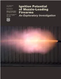 Ignition Potential of Muzzle-Loading Firearms an Exploratory Investigation