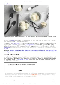 Make Ice-Cream in a Food Processor
