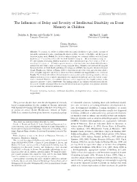 The Influences of Delay and Severity of Intellectual Disability on Event Memory in Children