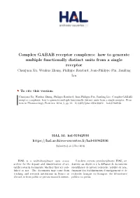 Complex GABAB Receptor Complexes