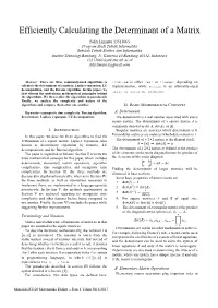 Efficiently Calculating the Determinant of a Matrix