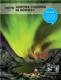 10D7n Aurora Chasing in Norway