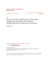 Physical and Thermal Properties of Zirconium Tungstate Nanoparticles with Different Morphologies from Hydrothermal Synthesis Hongchao Wu Iowa State University