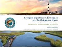 Ecological Importance of Auxis Spp. As Prey for Dolphin and Wahoo