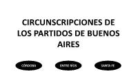 Trenque Lauquen Coronel Suárez Mar Chiquita Tres Arroyos Daireaux Monte Tres Lomas 25 DE MAYO – BUENOS AIRES