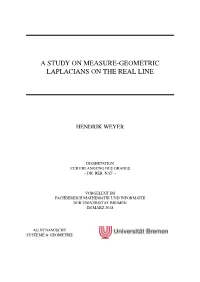 A Study on Measure-Geometric Laplacians on the Real Line
