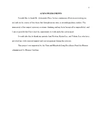 ACKNOWLEDGMENTS I Would Like to Thank Dr. Aleksandra Prica for Her Continuous Efforts in Motivating Me Not Only in the Course Of