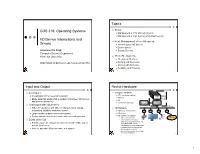 COS 318: Operating Systems I/O Device Interactions and Drivers