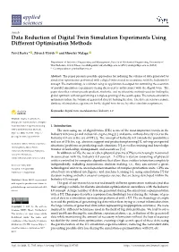 Data Reduction of Digital Twin Simulation Experiments Using Different Optimisation Methods
