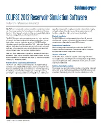 ECLIPSE 2012 Reservoir Simulation Software Industry-Reference Simulator