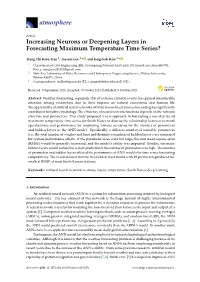 Increasing Neurons Or Deepening Layers in Forecasting Maximum Temperature Time Series?