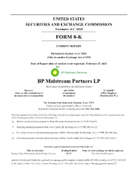 BP Midstream Partners LP (Exact Name of Registrant As Specified in Its Charter) Delaware 001-38260 82-1646447 (State Or Other Jurisdiction of (Commission (I.R.S