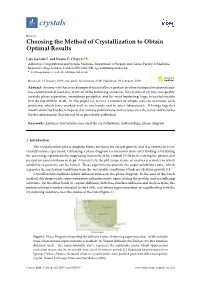 Choosing the Method of Crystallization to Obtain Optimal Results