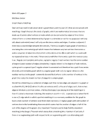 Math 400 Paper 2 Matthew Dreher Graph Theory Matching: Start with We Need to Talk About What Is Graph Theory and the Part of It