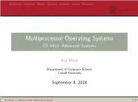 Multiprocessor Operating Systems CS 6410: Advanced Systems