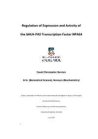 Regulation of Expression and Activity of the Bhlh-PAS Transcription