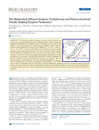 The Moderately Efficient Enzyme