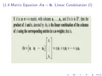 §1.4 Matrix Equation Ax = B: Linear Combination