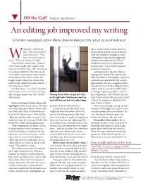 An Editing Job Improved My Writing a Former Newspaper Editor Shares Lessons She’S Put Into Practice As a Freelancer
