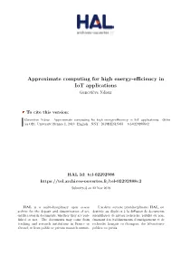 Approximate Computing for High Energy-Efficiency in Iot Applications