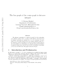 Arxiv:2108.05223V2 [Math.CO] 12 Aug 2021 the Line Graph of the Crown