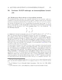34 Lecture 34 KS Entropy As Isomorphism Invari- Ant