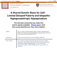 A Shared Genetic Basis for Self- Limited Delayed Puberty and Idiopathic Hypogonadotropic Hypogonadism