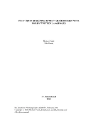 Factors in Designing Effective Orthographies for Unwritten Languages