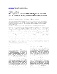 Original Article the Expression Pattern of Fibroblast Growth Factor 10 and Its Receptors During Buffalo Follicular Development