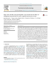 Digit Ratio (2D:4D) and Psychopathic Traits Moderate the Effect Of