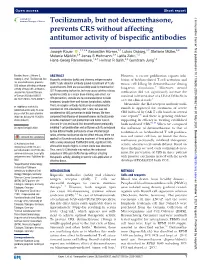 Tocilizumab, but Not Dexamethasone, Prevents CRS Without Affecting