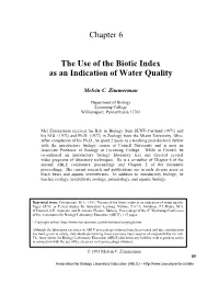 Chapter 6 the Use of the Biotic Index As an Indication of Water Quality