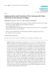 Implementation and Evaluation of Four Interoperable Open Standards for the Internet of Things