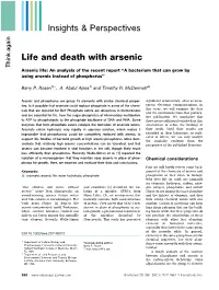 Life and Death with Arsenic Think Again Arsenic Life: an Analysis of the Recent Report ‘‘A Bacterium That Can Grow by Using Arsenic Instead of Phosphorus’’
