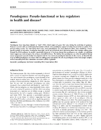 Pseudogenes: Pseudo-Functional Or Key Regulators in Health and Disease?