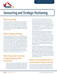 Serosorting and Strategic Positioning