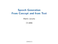 Speech Generation: from Concept and from Text