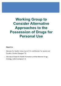 Working Group to Consider Alternative Approaches to the Possession of Drugs for Personal Use